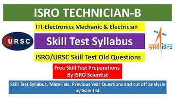 isro technician b skill test | electronics mechanics | electrician | ursc | hsfc | vssc | lpsc |sac