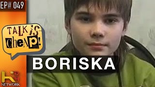 TALK IS CHEAP [Ep049] Boriska (A boy from Mars)