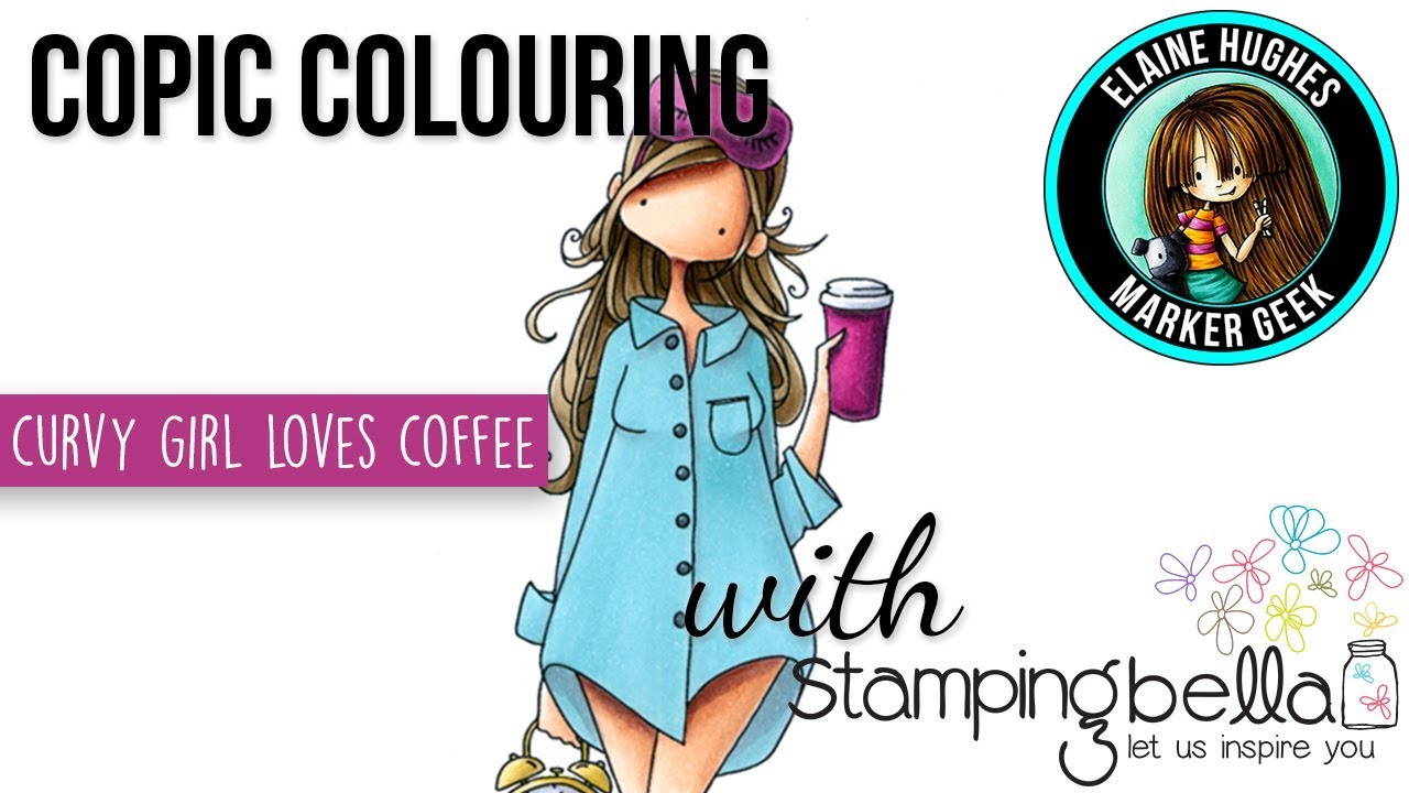 Copic Colouring Stamping Bella 2019: Curvy Girl Loves Coffee rubber stamp set