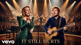 Adele & Ed Sheeran — It Still Hurts (Official Music Video)