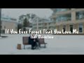 If You Ever Forget That You Love Me - Isak Danielson (Lyrics)