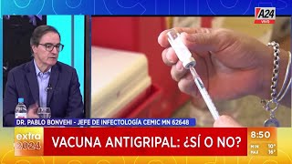 💉 VACUNA ANTIGRIPAL: ¿SI O NO? con Pablo Bonvehi, Jefe de infectología