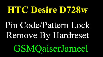 HTC Desire D728w Pattern Lock Remove By Hardreset