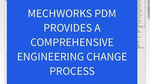 MechWorks PDM Introduction