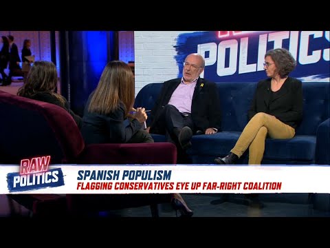 Discussion: Is Spain’s far-right on the rise? | Raw Politics