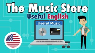 Learn Useful English: The Music Store