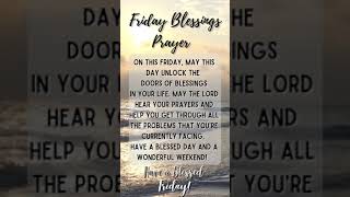 Friday Blessings Prayer 🙏 Happy Friday!  #christianvideos #fridayprayers #dailyprayer