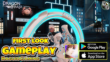 Dragon Raja Global/Gameplay/First Look/New Mobile Game