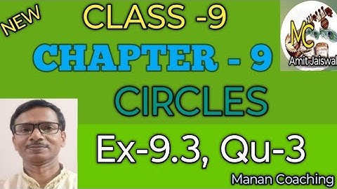 #Maths,#Class-9th |#Chapter-9,Circles |Ex-9.3,Qu-3 |#NCERT-CBSE |Manan Coaching.