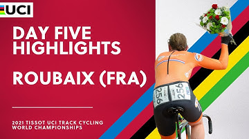 Day Five Highlights | 2021 Tissot UCI Track Cycling World Championships