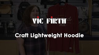 Vic Firth Craft Lightweight Hoodie