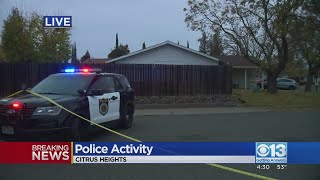 Heavy police presence descends on Citrus Heights neighborhood