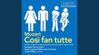 Cosi fan tutte, K. 588, Act 1: Finale "Dove son?" (Ferrando, Guglielmo, Don Alfonso, Despina,...
