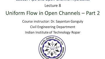 Lecture 8 (CE302): Uniform Flow in Open Channels - Part2
