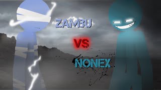 Zambu vs Nonex || Sticknodes Animation