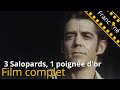 Trois salopards une poigne dor  drame  film complet en franais