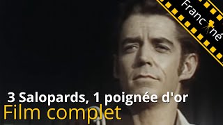 Trois salopards, une poignée d'or | Drame | Film complet en Français