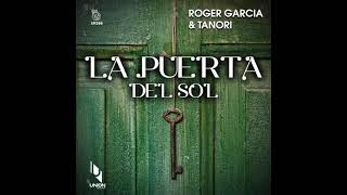 UR286 Roger Garcia & Tanori - La Puerta Del Sol