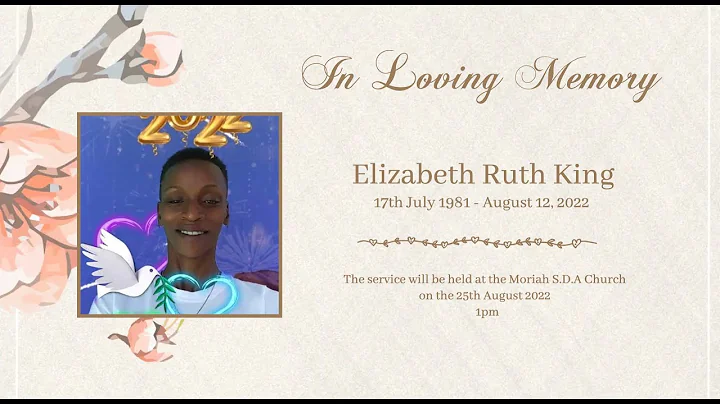 Celebrating The Life of Elizabeth Ruth King