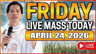 FILIPINO LIVE MASS TODAY ONLINE II APRIL 24, 2026 II FR. FIDEL ROURA