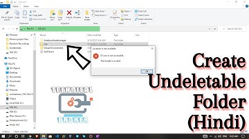 How To Create Undeletable Folder in Windows 10 | Windows Tips And Tricks | Technical Broker