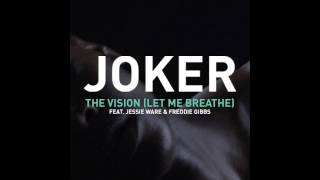Joker feat. Jessie Ware - The Vision (Let me Breathe)