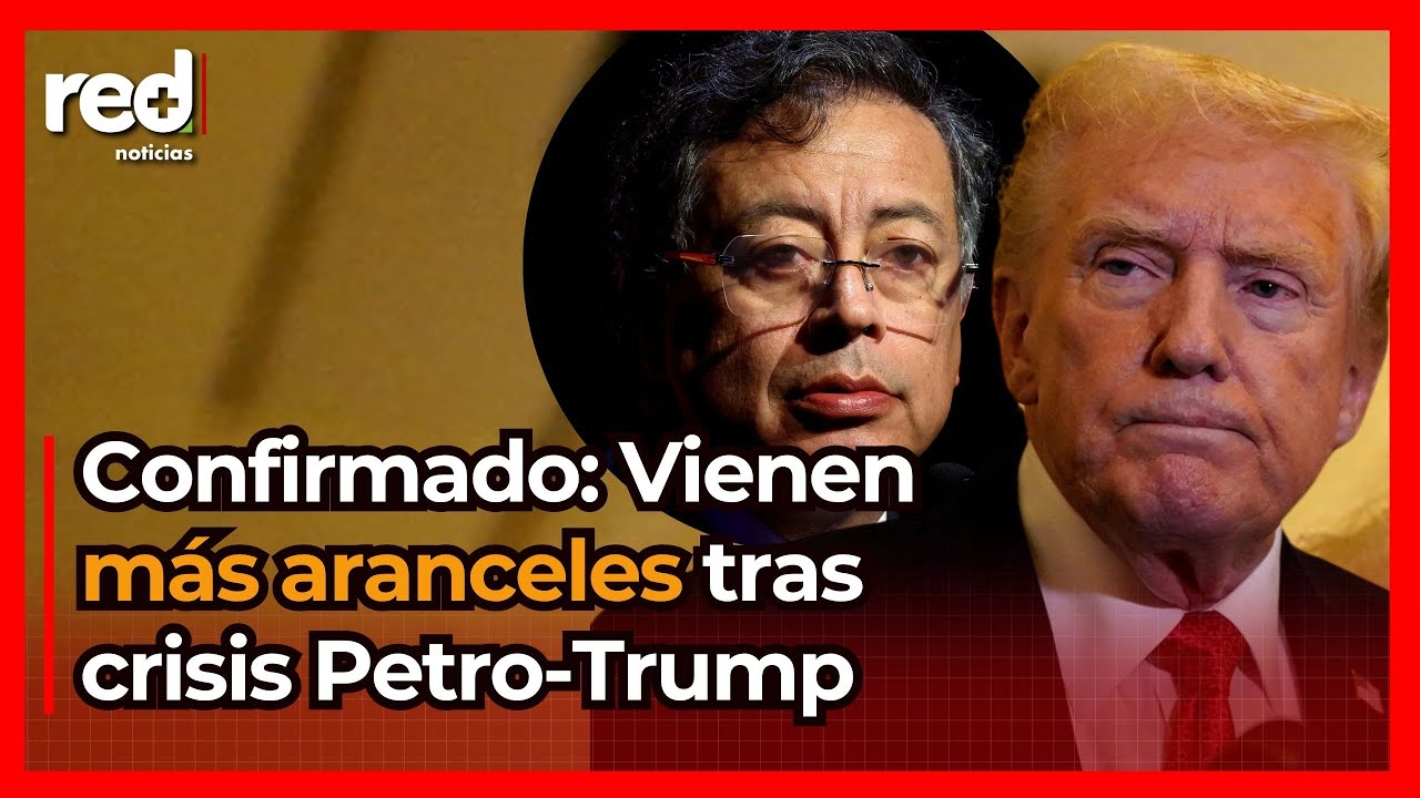 "Aranceles golpearán economía legal": Efectos de la nueva crisis entre Gustavo Petro y Donald Trump