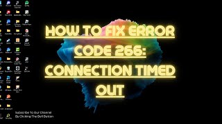 Roblox: How TO Fix Error Code 266 - Your Connection Has Timed Out (Tutorial)