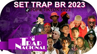 SET TRAP BR 2023 - HITS DO TIKTOK 2023 - AS MAIS TOCADAS