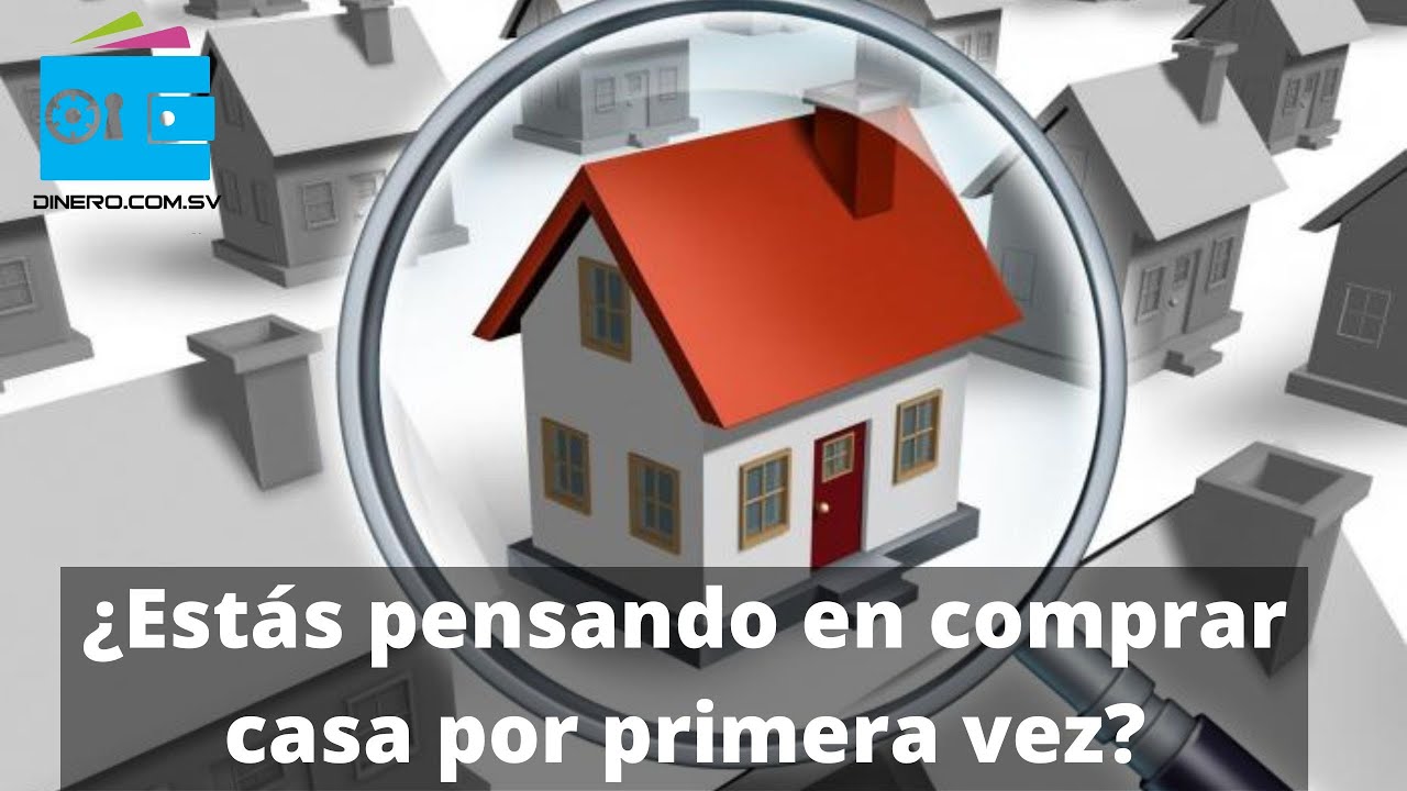Tips Estás pensando en comprar casa por primera vez - YouTube
