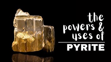 Pyrite: Meanings, Properties And Uses