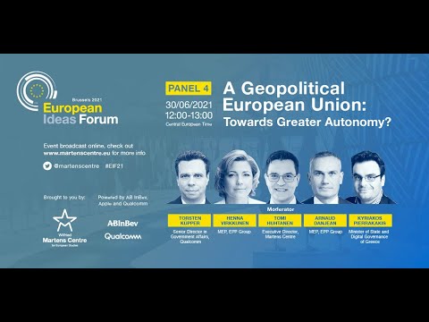 #EIF21 Panel 4 - A Geopolitical European Union: Towards Greater Autonomy?
