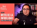 Ep 94 Mitos sobre la infidelidad | Roberto Rocha