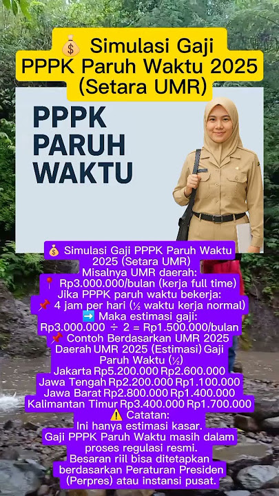 Simulasi Gaji PPPK Paruh Waktu 2025 Setara UMR #pppk #pppkparuhwaktu #gaji