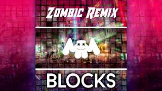 Marshmello - Blocks (Zombic Remix)