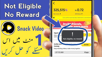 snack video not eligible no reward problem solve | snack Video all problem solve | Akhtar Ali 05
