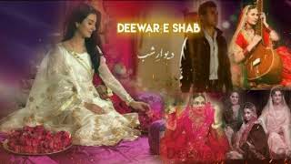 Dewaar E Shab  || Full OST   || Pakistani Drama ||  AUDIO 320kbps   GEO TV   Sahir Ali Bagga