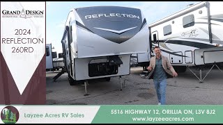 2024 Grand Design Reflection 260RD  Spoonful of Memories!  Layzee Acres RV Sales