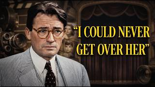 Before He Died Gregory Peck Revealed The Six Women He Admired Most