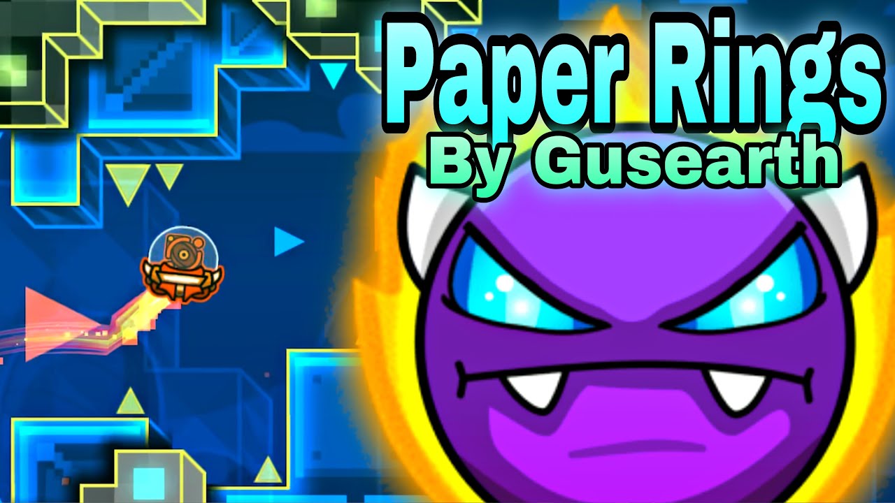 Paper Rings by Gusearth (Easy Demon) | Geometry Dash [2.2] - YouTube
