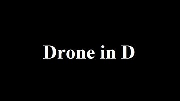 Drone in D - #musicnotes