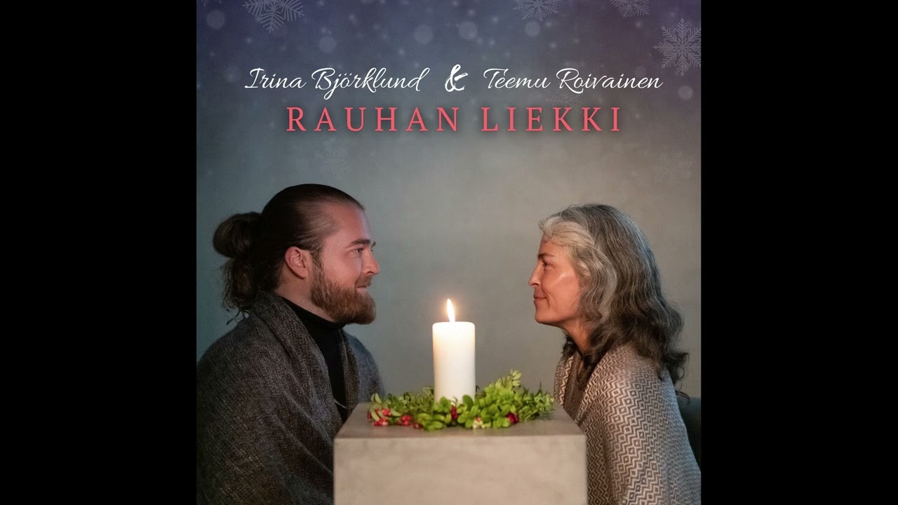 Rauhan liekki - Irina Björklund & Teemu Roivainen
