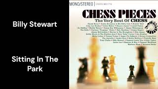 Chess Pieces Very Best Of Chess Records - Billy Stewart - Sitting In The Park