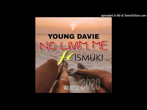 YOUNG DAVIE - No Livim Me FT ISMUKI ( Audio)