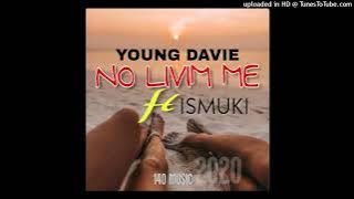 YOUNG DAVIE - No Livim Me FT ISMUKI ( Audio)