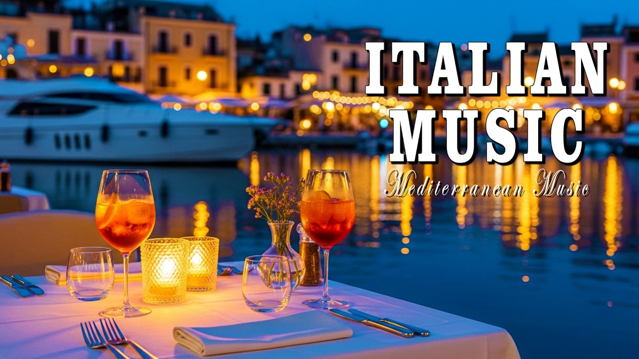 🎶Mediterranean Evening Romance & Italian Music🎶 🌊 Soothing Guitar & Dreamy Amalfi Coast 4K