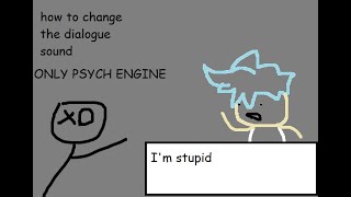 how to change the dialogue sounds in psych engine