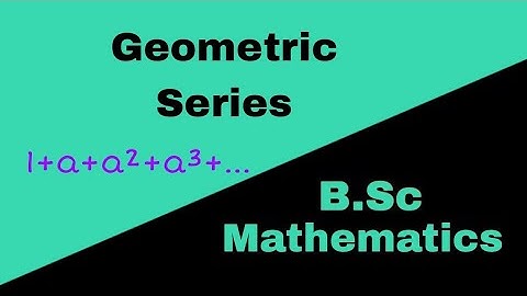 Geometric Series and Harmonic Series| Real Analysis| BSc Mathematics||Aasan Mathematics Siksha