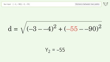Find the distance between two points p1 (-4,-90) and p2 (-3,-55): Step-by-Step Video Solution