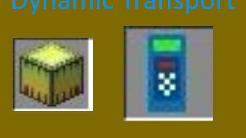 Dynamic Transport Mod